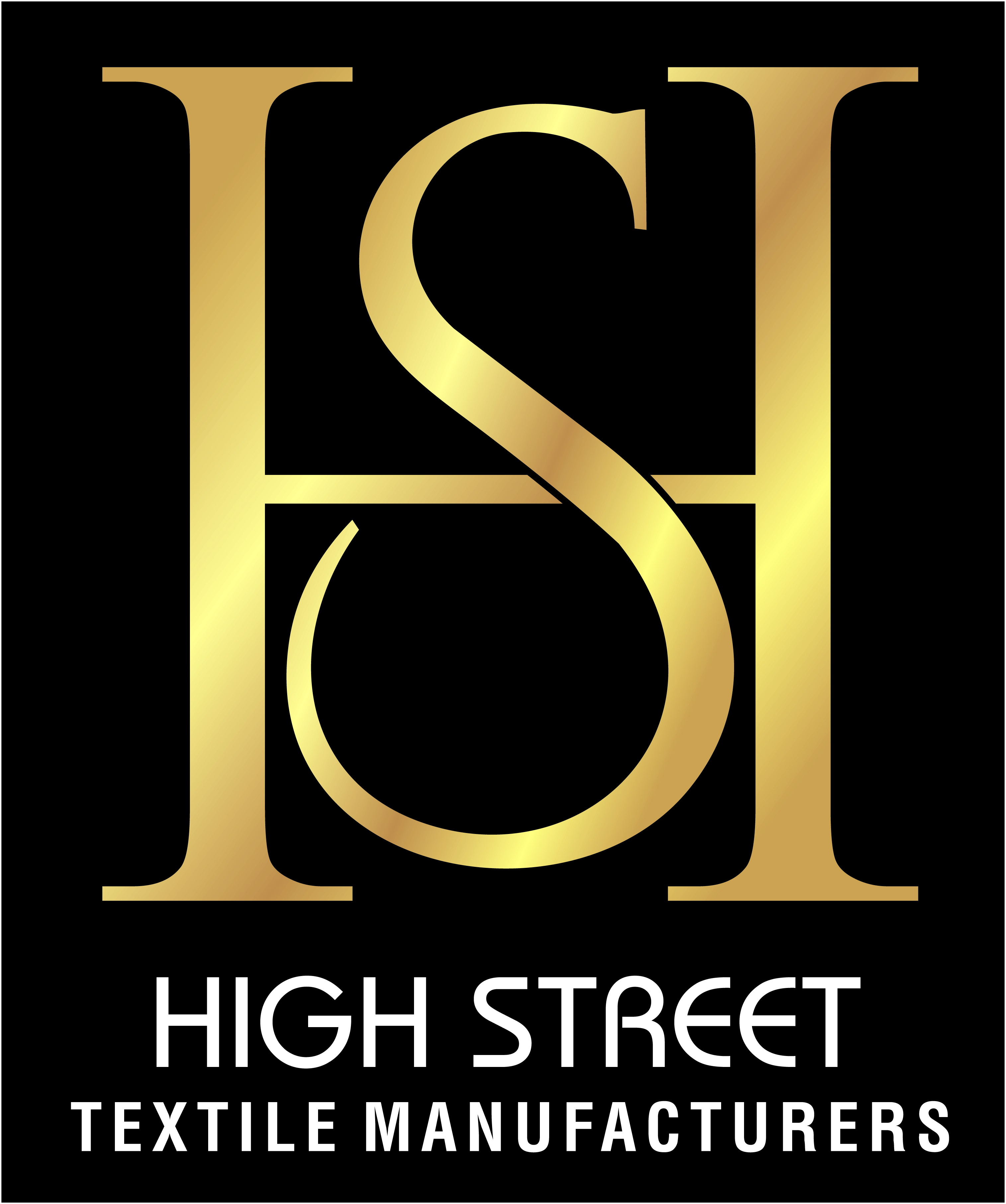 HIGH STREET TEXTILE MANUFACTURERS