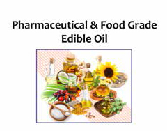 Pharmaceutical & Food Grade Edible Oil